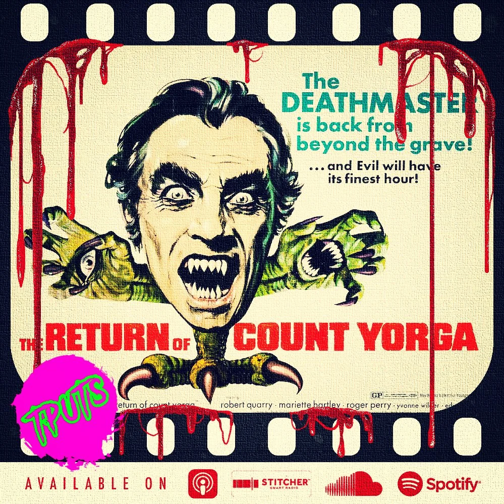 EP 445 - THE COUNT YORGA COLLECTION BOXSET PT.2 - THE RETURN OF COUNT YORGA (1971)
