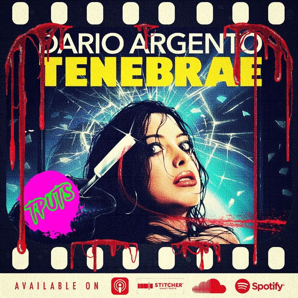 EP471 - TOP 10 FAVOURITE HORRORS - No.7 TENEBRAE