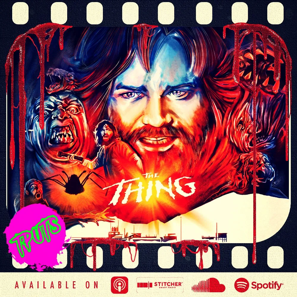 EP477 - TOP 10 FAVOURITE HORRORS - No.1 THE THING