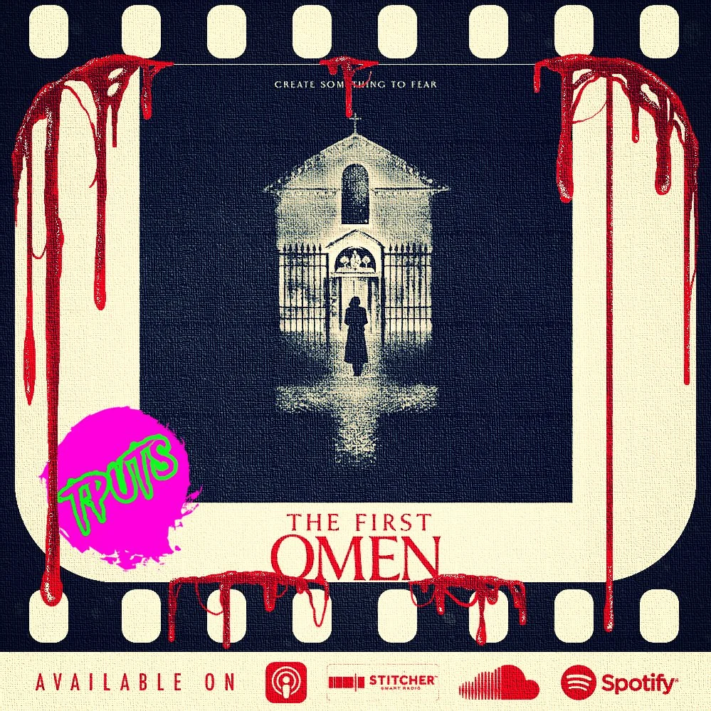 EP543 - THE FIRST OMEN (2024) REVIEW