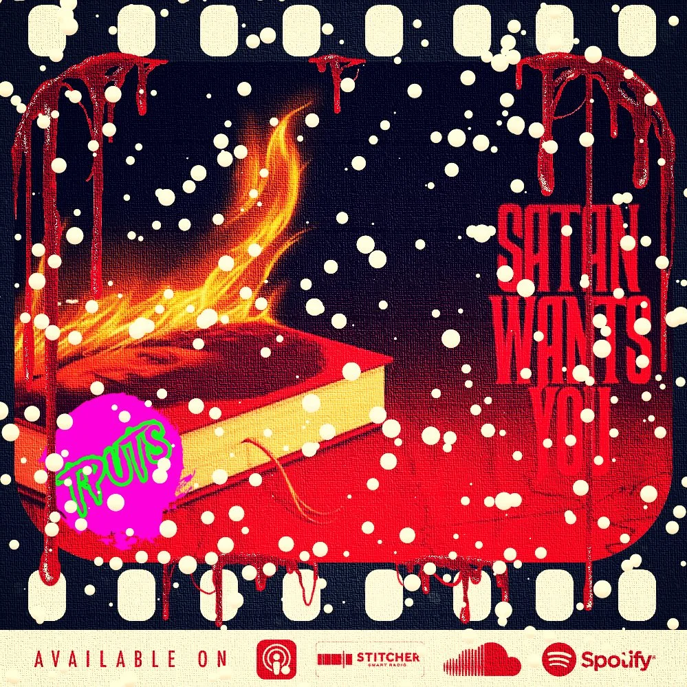 EP564 - LISTENER CHOICE DECEMBER - SATAN WANTS YOU