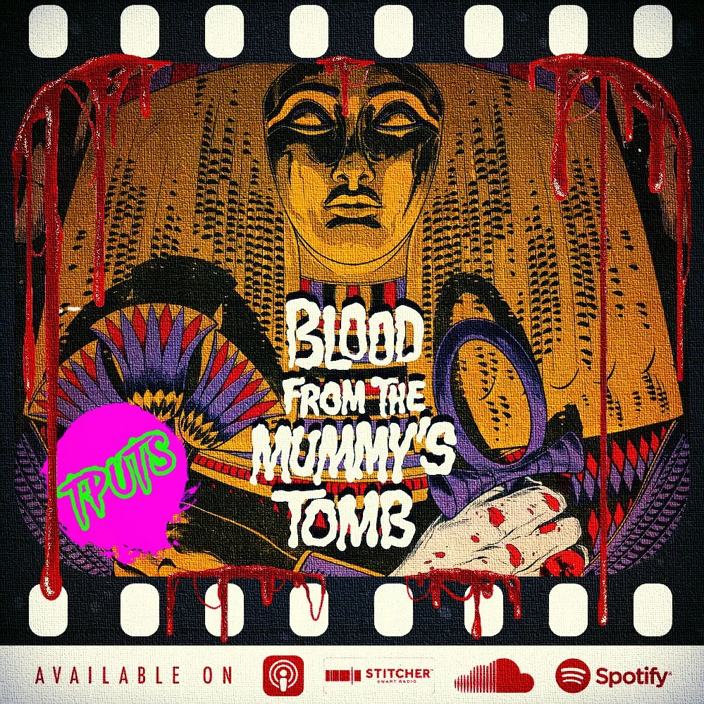 BONUS EP 445 - BLOOD FROM THE MUMMY'S TOMB (1971) BLURAY REVIEW - RELEASE DATE 6th APRIL 2026
