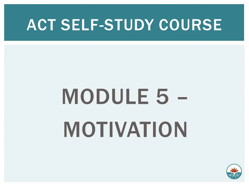 ACT Module - Motivation
