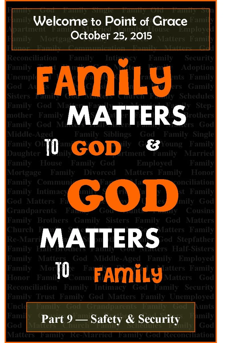 Family Matters - Safety and Security (Part 2)