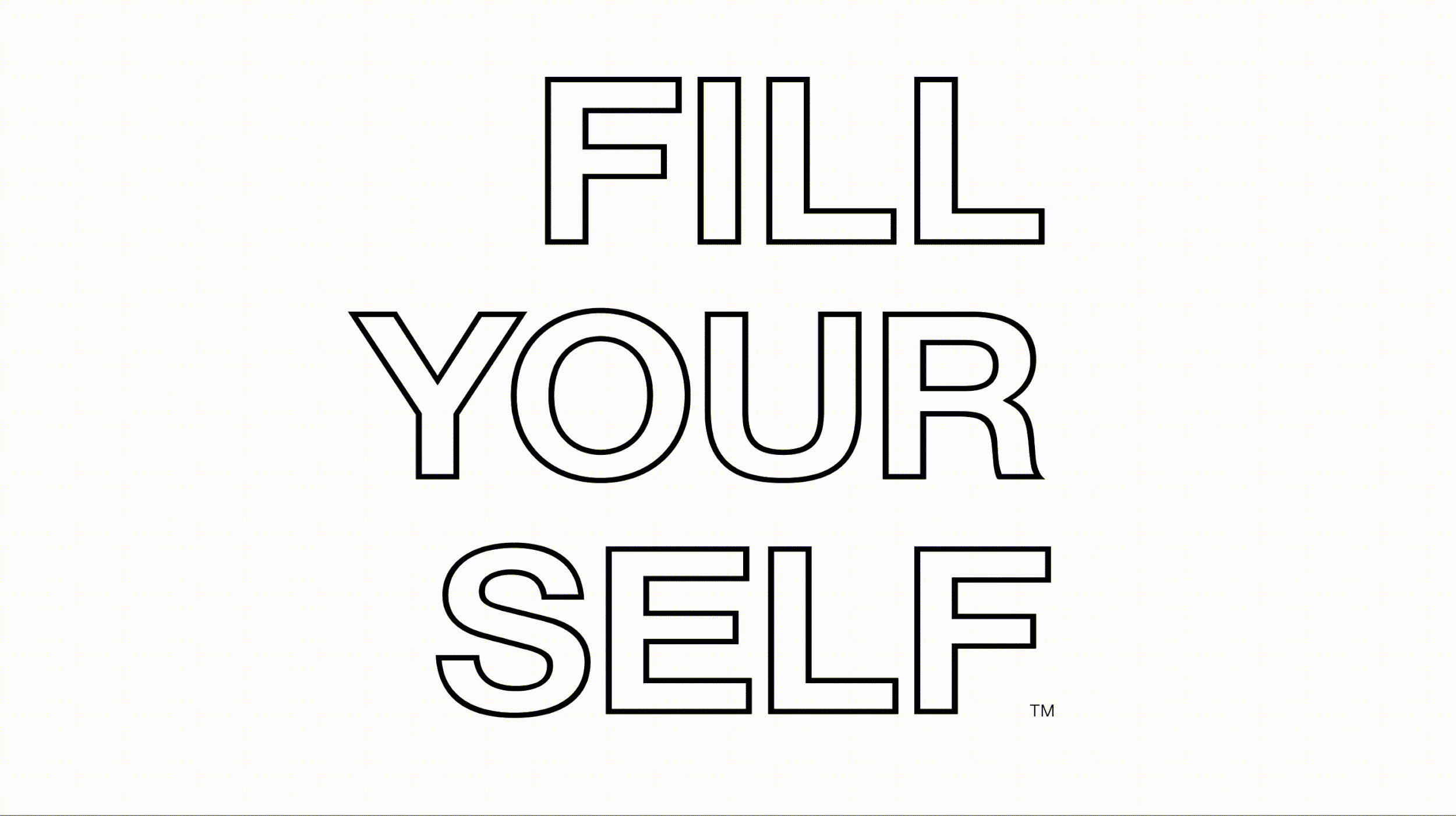 fill-your-self_SC-GIFF.gif