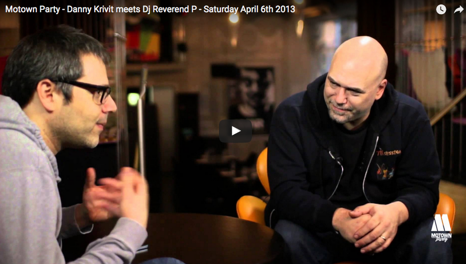 Motown Party - Danny Krivit meets Dj Reverend P - Saturday April 6th 2013
