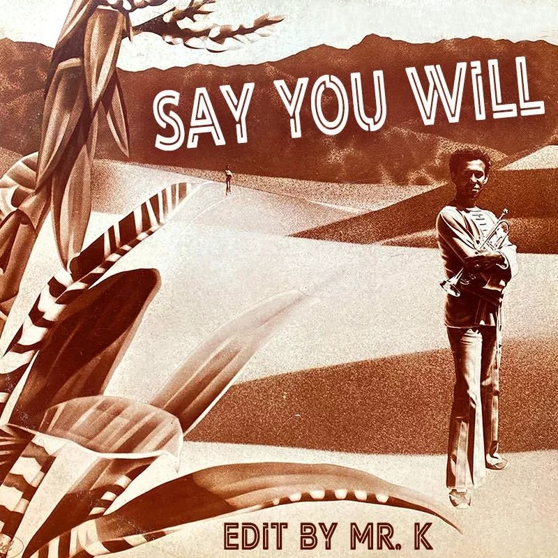 Say You Will (Edit By Mr. K)
https://www.editsbymrk.com/edits-by-mr-k-digital-vol-101/p/say-you-will-edit-by-mr-k

Danny :)

Edits By Mr. K (digital)
https://www.editsbymrk.com/music
(Link in Bio)

Schedule &amp; Releases
https://linktr.ee/DannyKrivi