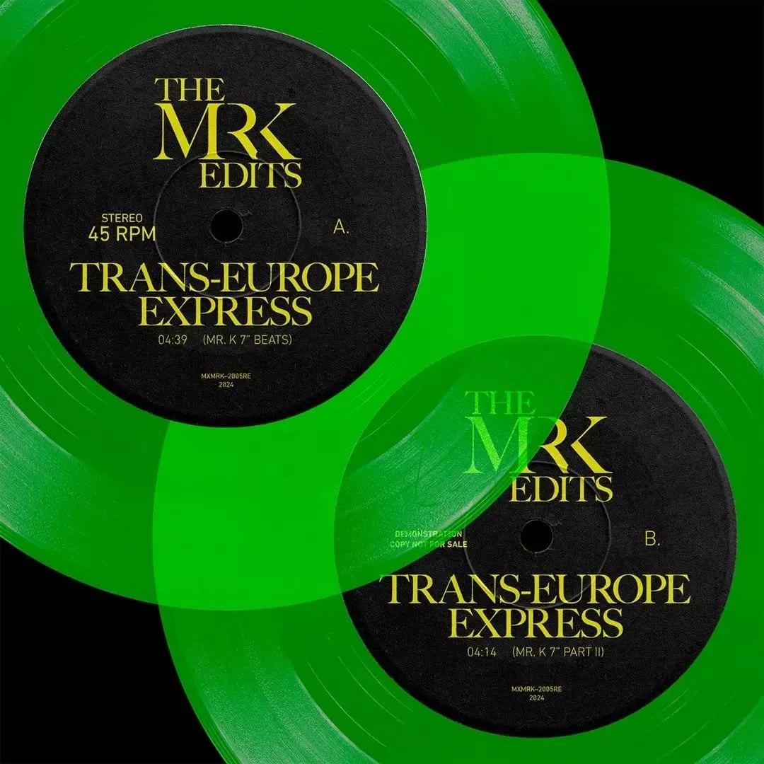 [7&quot;] Trans Europe Express (Edits By Mr. K). Danny :)
https://editsbymrk.bigcartel.com/product/7-trans-europe-express-rsd-24-clear-green-mxmrk-2005re

A. Trans-Europe Express (Mr. K 7&quot; Beats)
B. Trans-Europe Express (Mr. K 7&quot; Part II)

