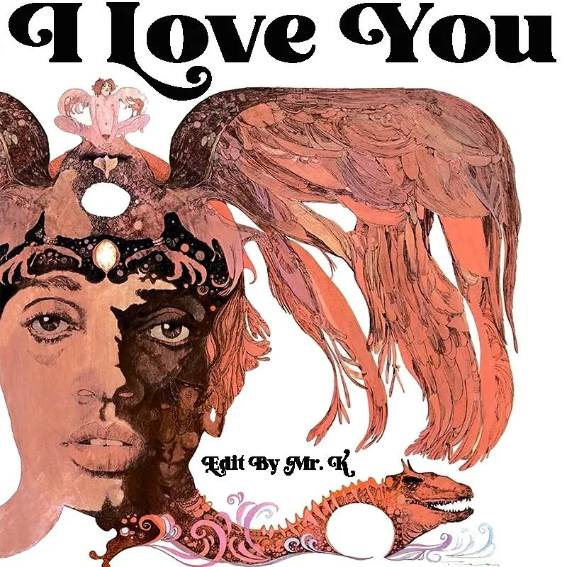 I Love You (Edit By Mr. K)
https://www.editsbymrk.com/edits-by-mr-k-digital-vol-67/p/i-love-you-edit-by-mr-k

Danny :)

Edits By Mr. K (digital)
https://www.editsbymrk.com/music
(Link in Bio)
 
Schedule &amp; Releases
https://linktr.ee/DannyKrivit
(L