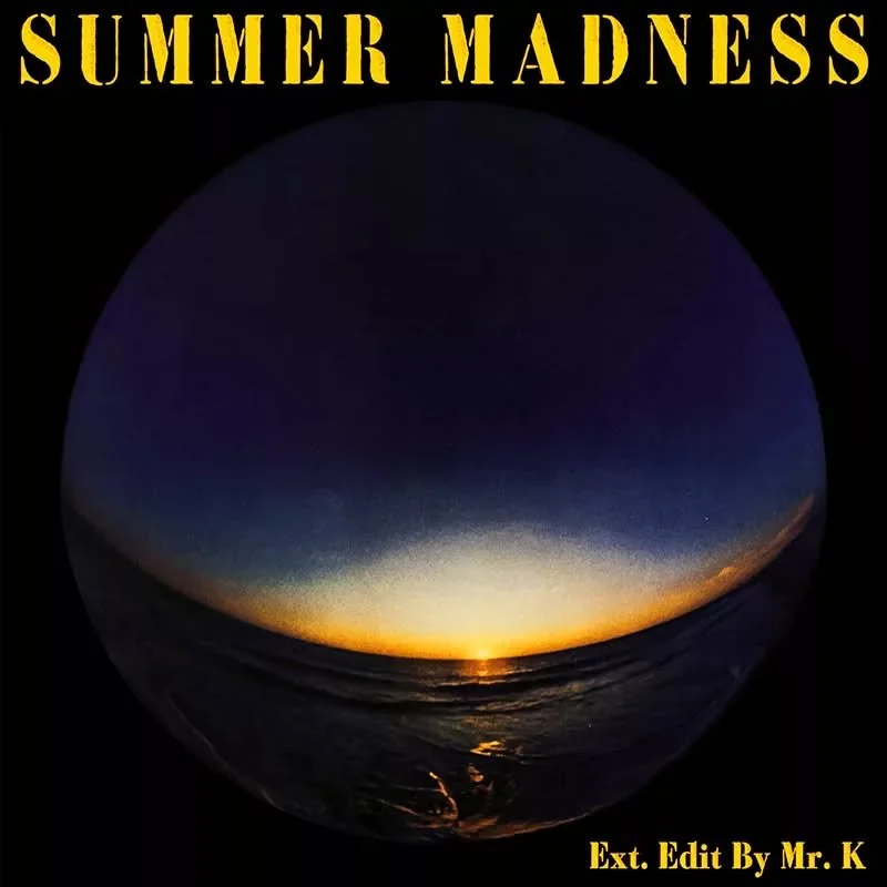 Summer Madness (Ext. Edit By Mr. K)
https://www.editsbymrk.com/edits-by-mr-k-digital-vol-68/p/summer-madness-ext-edit-by-mr-k

Danny :)

Edits By Mr. K (digital)
https://www.editsbymrk.com/music
(Link in Bio)
 
Schedule &amp; Releases
https://linktr.