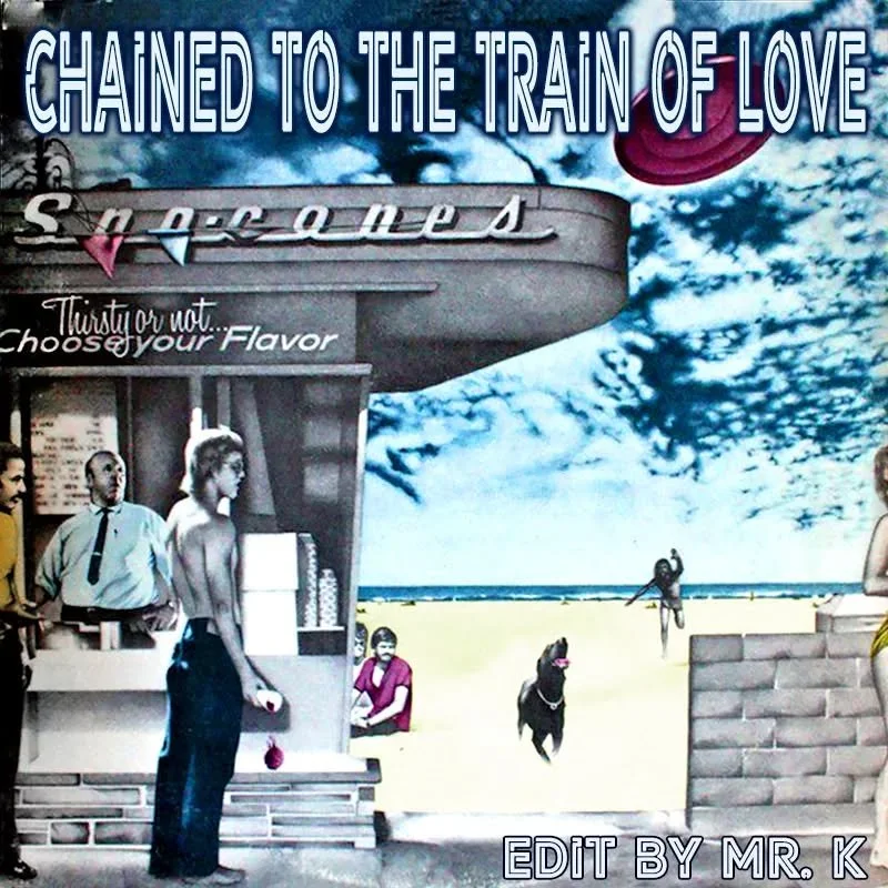 Chained To The Train Of Love (Edit By Mr. K)
https://www.editsbymrk.com/edits-by-mr-k-digital-vol-74/p/chained-to-the-train-of-love-edit-by-mr-k

Danny :)

Edits By Mr. K (digital)
https://www.editsbymrk.com/music
(Link in Bio)
 
Schedule &amp; Relea