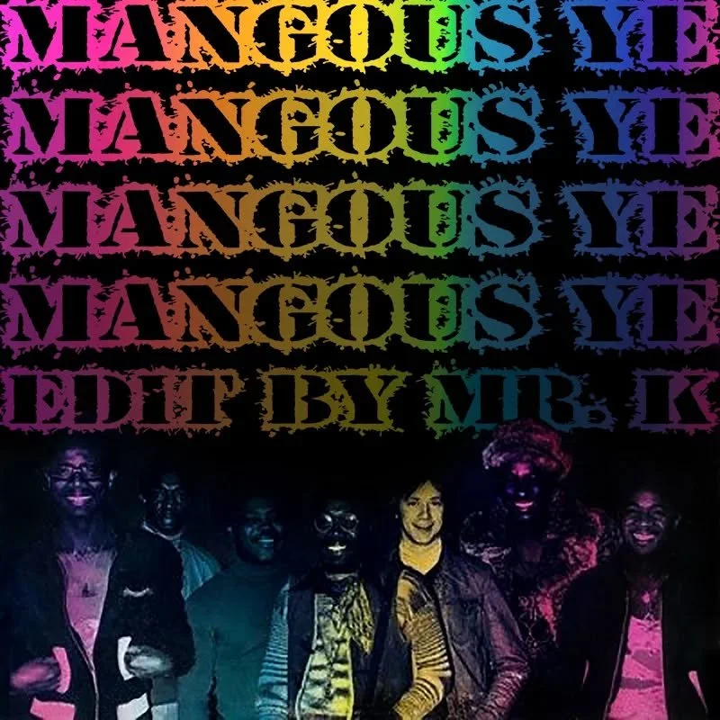 Mangous Ye (Edit By Mr. K)
https://www.editsbymrk.com/edits-by-mr-k-digital-vol-74/p/mangous-ye-edit-by-mr-k

Danny :)

Edits By Mr. K (digital)
https://www.editsbymrk.com/music
(Link in Bio)
 
Schedule &amp; Releases
https://linktr.ee/DannyKrivit
(L