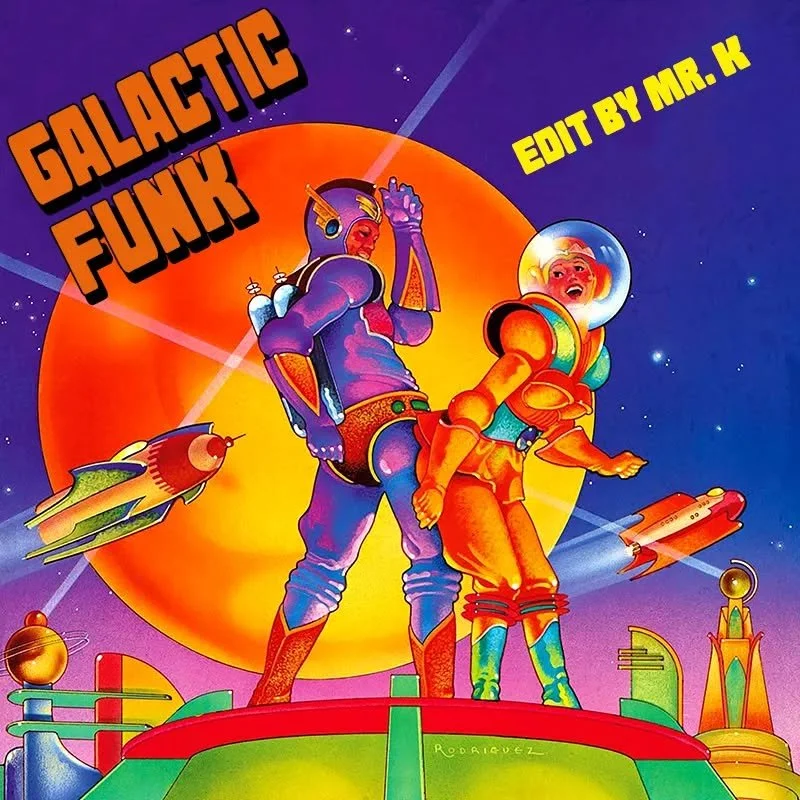 Galactic Funk (Edit By Mr. K)
https://www.editsbymrk.com/edits-by-mr-k-digital-vol-84/p/galactic-funk-edit-by-mr-k

Danny :)

Edits By Mr. K (digital)
https://www.editsbymrk.com/music
Link in Bio

Schedule &amp; Releases
https://linktr.ee/DannyKrivit