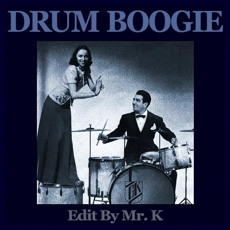 Drum Boogie (Edit By Mr. K)
https://www.editsbymrk.com/edits-by-mr-k-digital-vol-97/p/drum-boogie-edit-by-mr-k

Danny :)

Edits By Mr. K (digital)
https://www.editsbymrk.com/music
Link in Bio

Schedule &amp; Releases
https://linktr.ee/DannyKrivit
Lin
