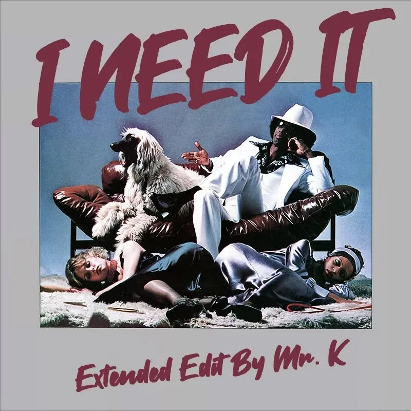 I Need It (Extended Edit By Mr. K)
https://www.editsbymrk.com/edits-by-mr-k-digital-vol-98/p/i-need-it-extended-edit-by-mr-k

Danny :)

Edits By Mr. K (digital)
https://www.editsbymrk.com/music
Link in Bio

Schedule &amp; Releases
https://linktr.ee/D