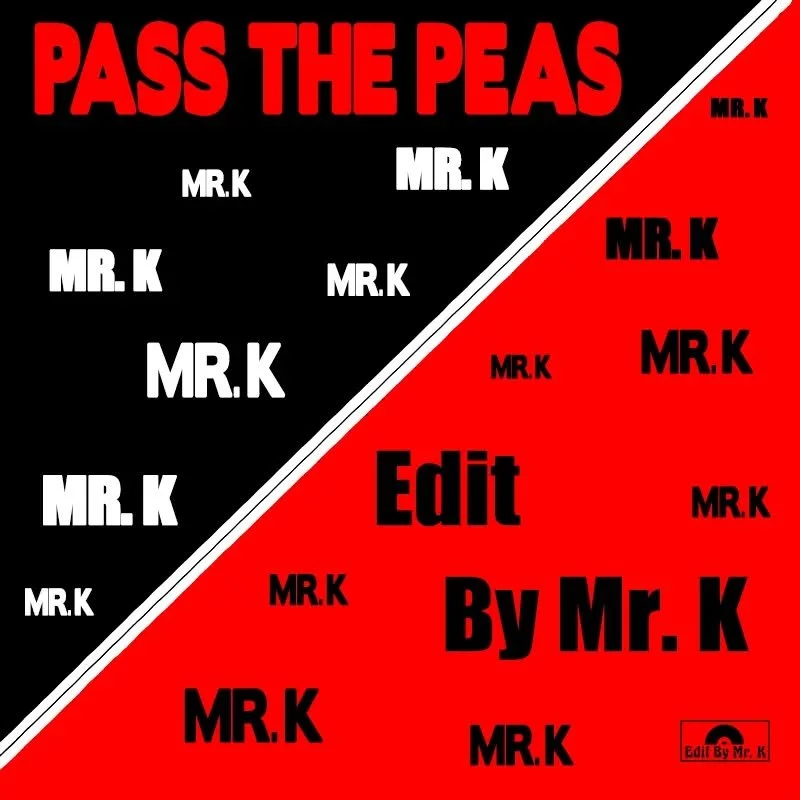 Pass The Peas (Edit By Mr. K)
https://www.editsbymrk.com/edits-by-mr-k-digital-vol-111/p/pass-the-peas-edit-by-mr-k

Danny :)

Edits By Mr. K (digital)
https://www.editsbymrk.com/music
Link in Bio

Schedule &amp; Releases
https://linktr.ee/DannyKrivi