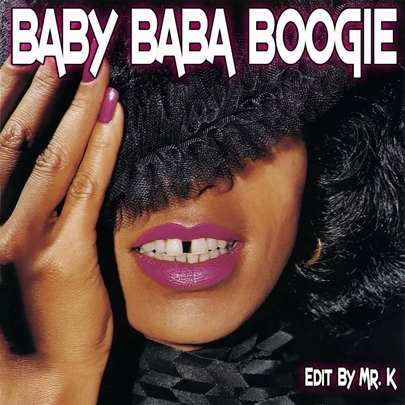 Baby Baba Boogie (Edit By Mr. K)
https://www.editsbymrk.com/edits-by-mr-k-digital-vol-111/p/baby-baba-boogie-edit-by-mr-k

Danny :)

Edits By Mr. K (digital)
https://www.editsbymrk.com/music
Link in Bio

Schedule &amp; Releases
https://linktr.ee/Dann