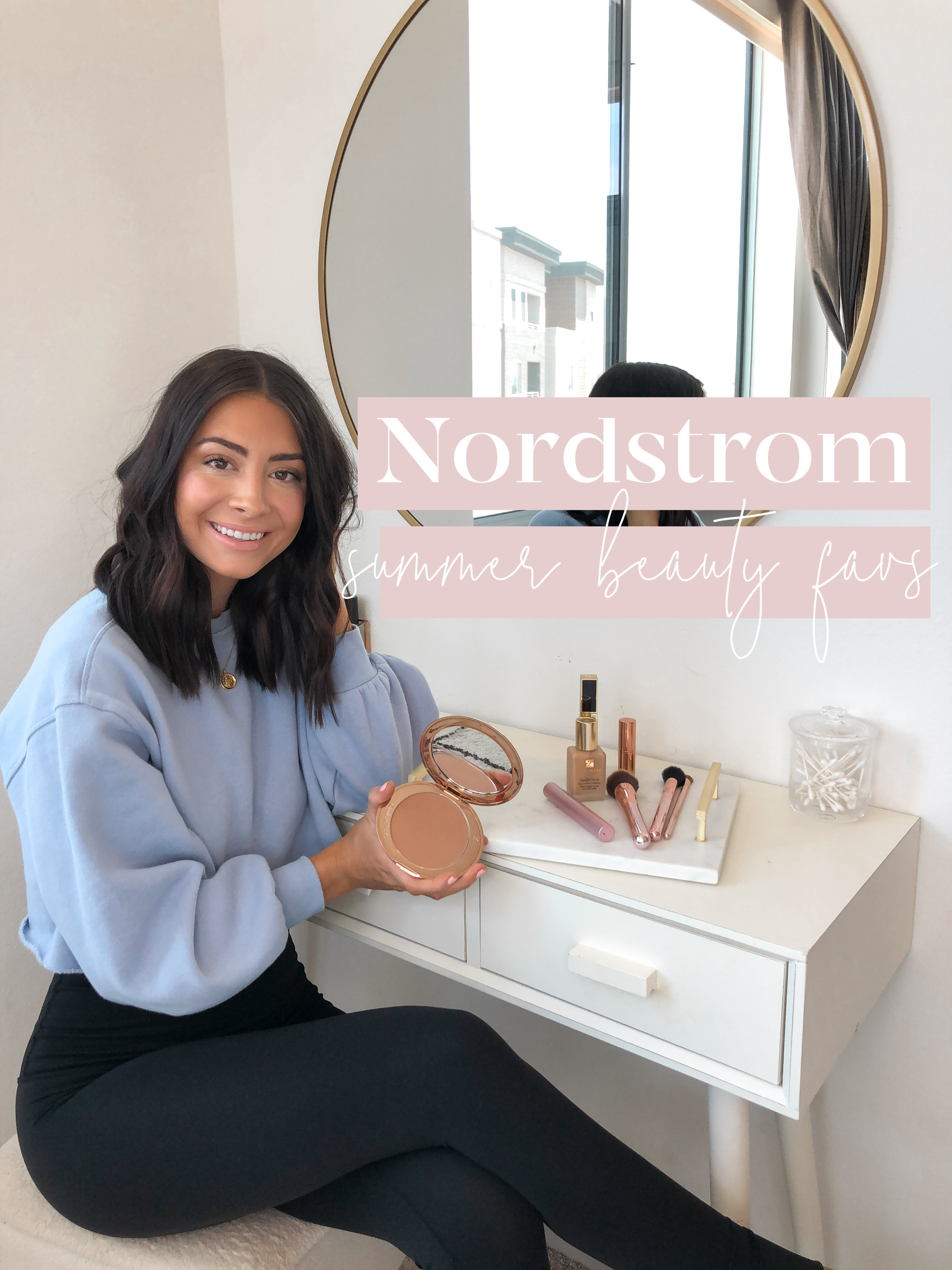 Nordstrom Summer Beauty Favorites 