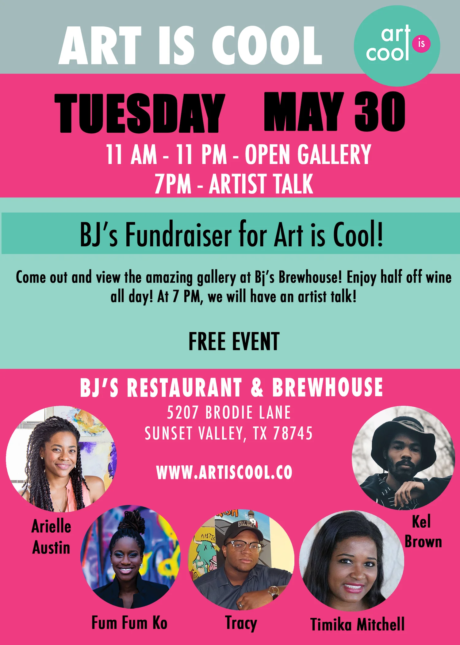 Art is Cool and BJ's Brewhouse: May 30th 11 AM - 11 PM (Open Gallery). At 7 PM we will have an artist talk. 
