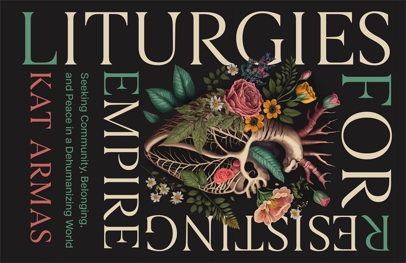 The Book Club is starting the book: "Liturgies for Resisting Empire"
