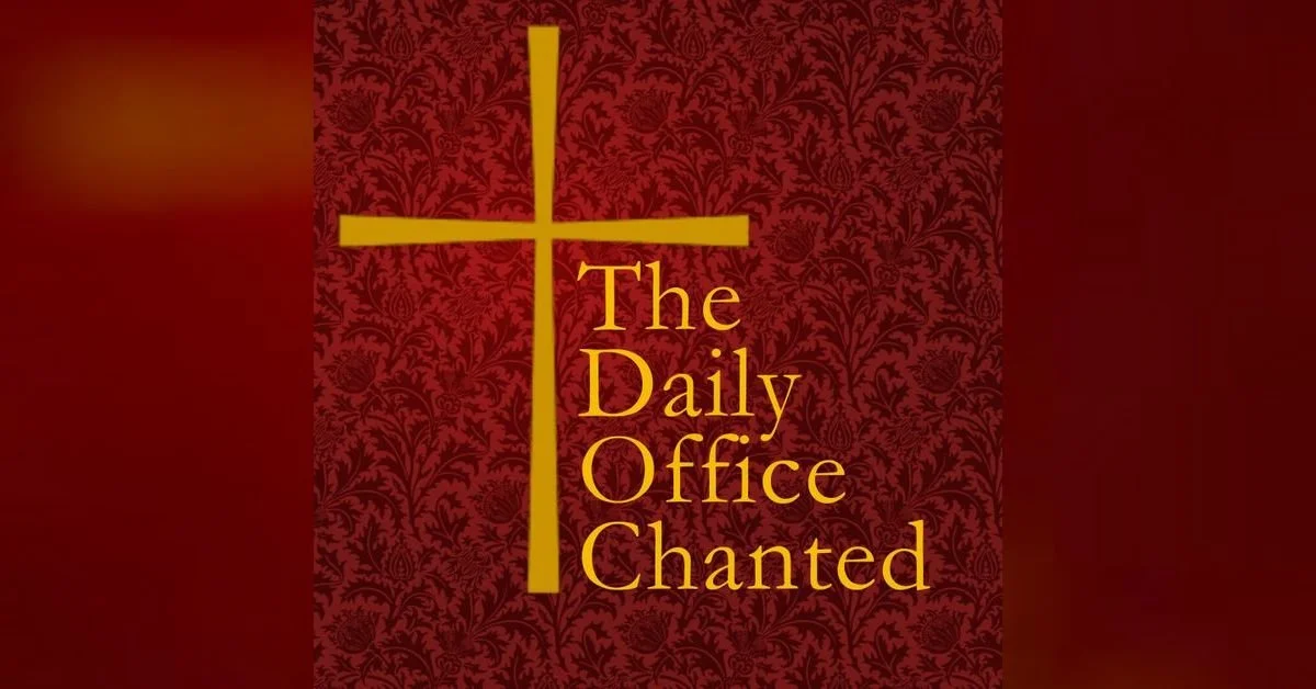 Your Daily Office can now come with Gregorian chant