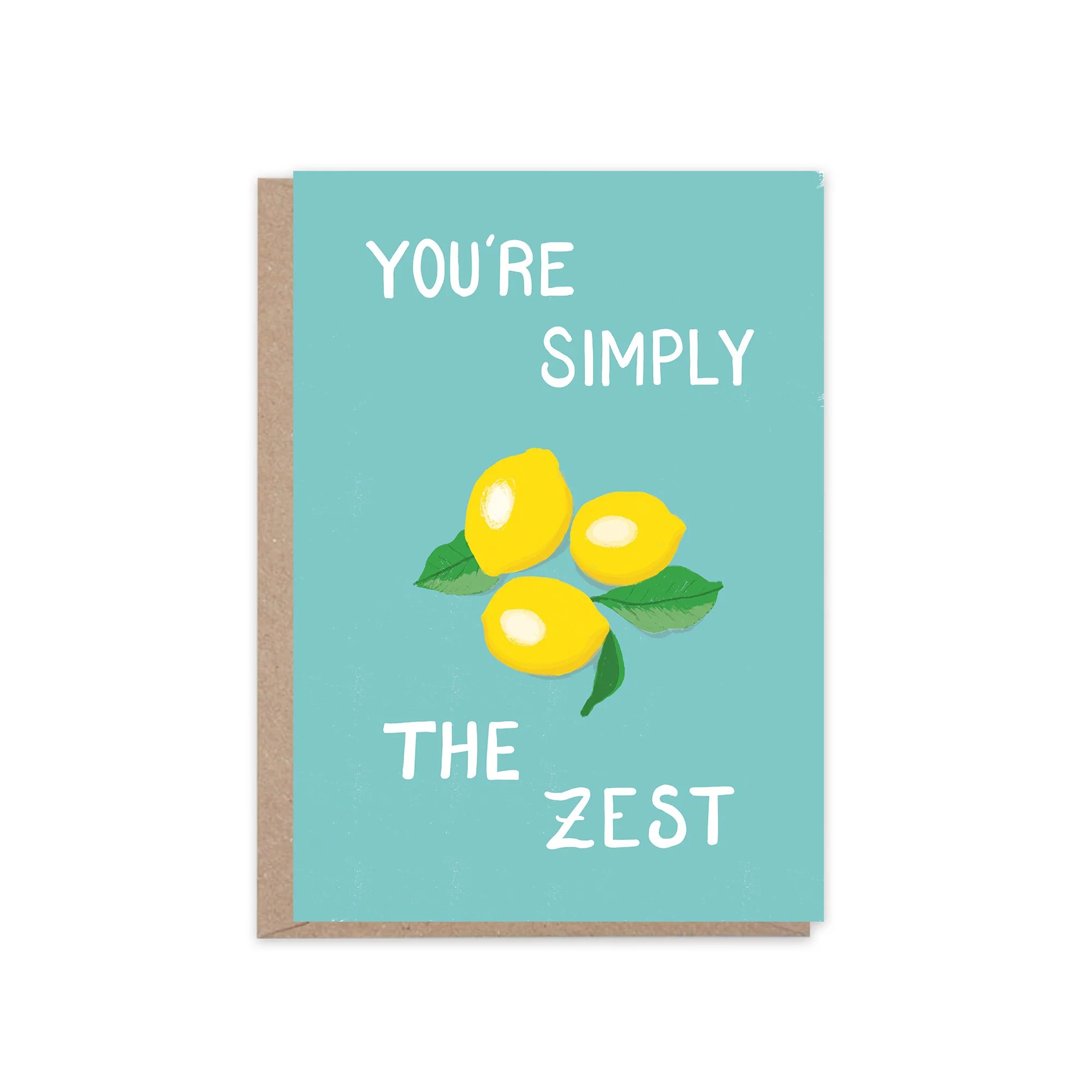 You're Simply The Zest | Fruity Lemons Greeting Card