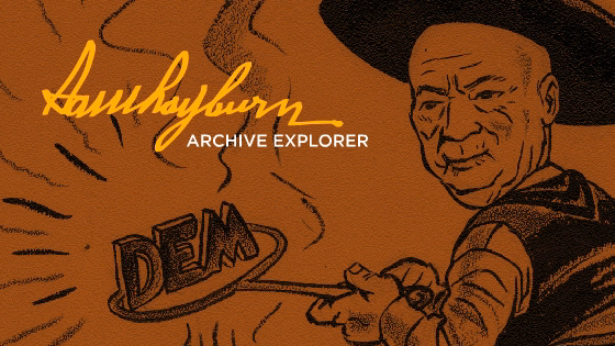 Sam Rayburn Archive Explorer