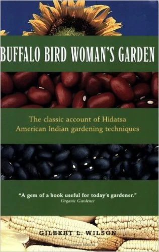 Buffalo Bird Woman's Garden