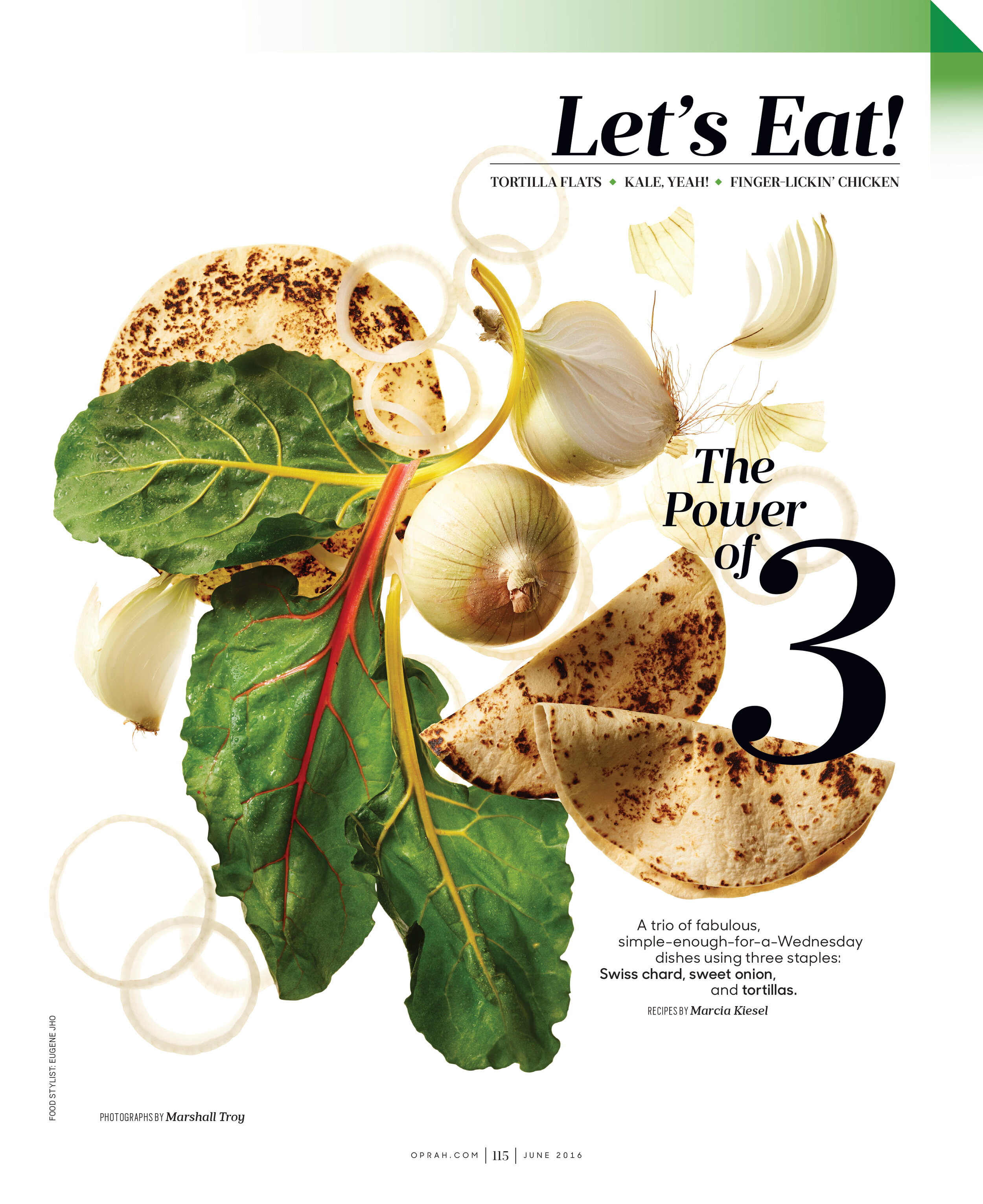    O, The Oprah Magazine.    Photography:  Marshall Troy;  Food styling:  Eugene Jho.  