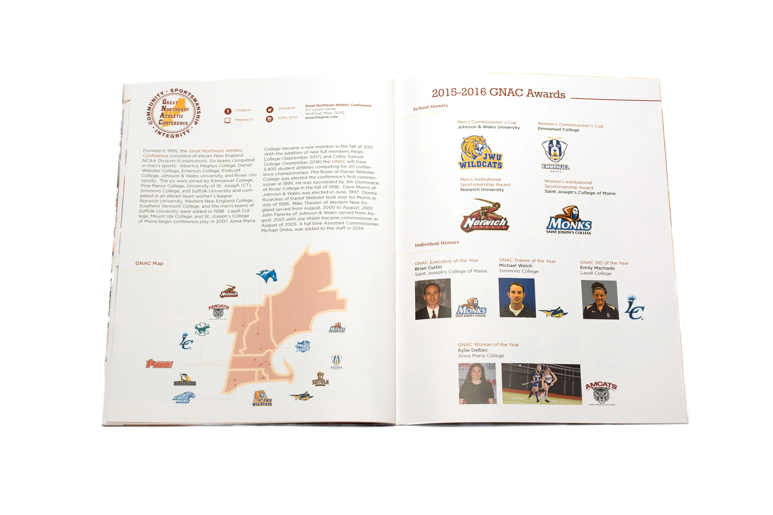 These are select spreads of the 2016 view book for the Great Northeast Athletic Conference (GNAC). Formed in 1995, the GNAC is an affiliate ofthe NCAA Division III athletic conference. This view book is a look into the 12 conference member institutions, their achievements in 2016 and the GNAC's role in its members’ communities. I was given this project with only a few requests— something modern, appealing and treated every school the same. I used Rockwell paired with Gotham for a modern look and feel. I also used scale and full bleed color to create impactful cover pages. A strict grid system was necessary to fit many different sizes of copy in the “Schools” pages and the “Community” articles. I had the pleasure of doing this project through a freelance contract with Signature Printing and Consulting in Woburn, MA. 