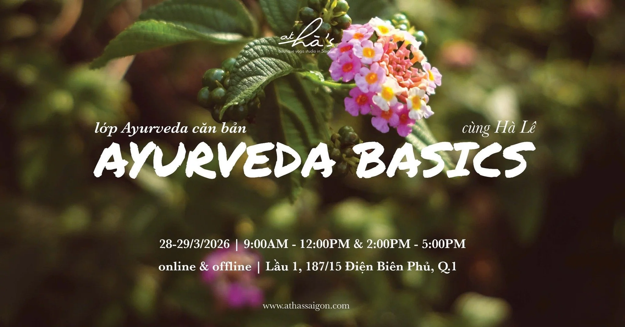 AYURVEDA CĂN BẢN CÙNG HÀ - AYURVEDA BASICS with Ha Le