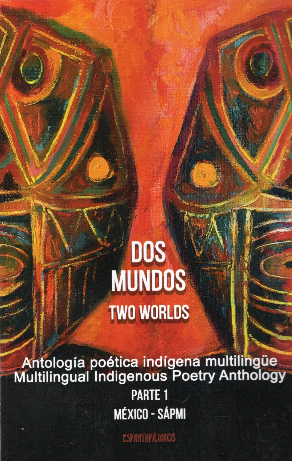 Dos Mundos - Multilingual Indigenous Poetry Anthology