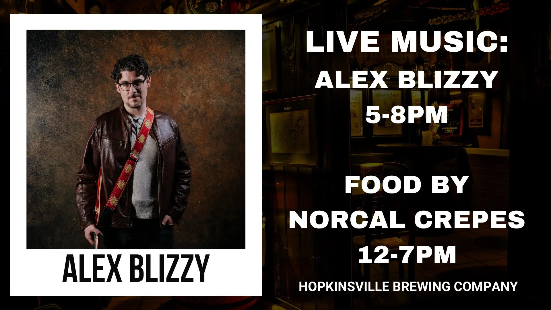 Live Music with Alex Blizzy
