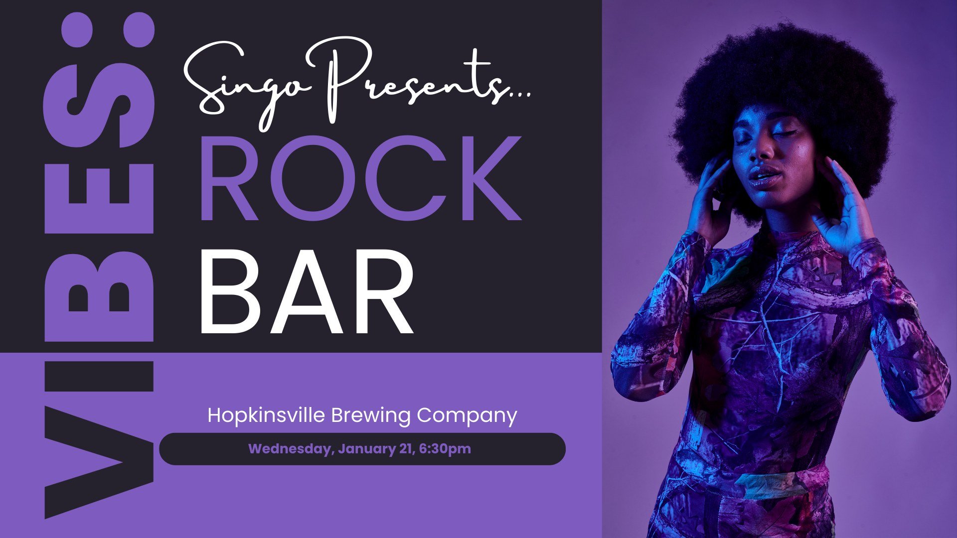 Singo Presents: Vibes - Rock Bar