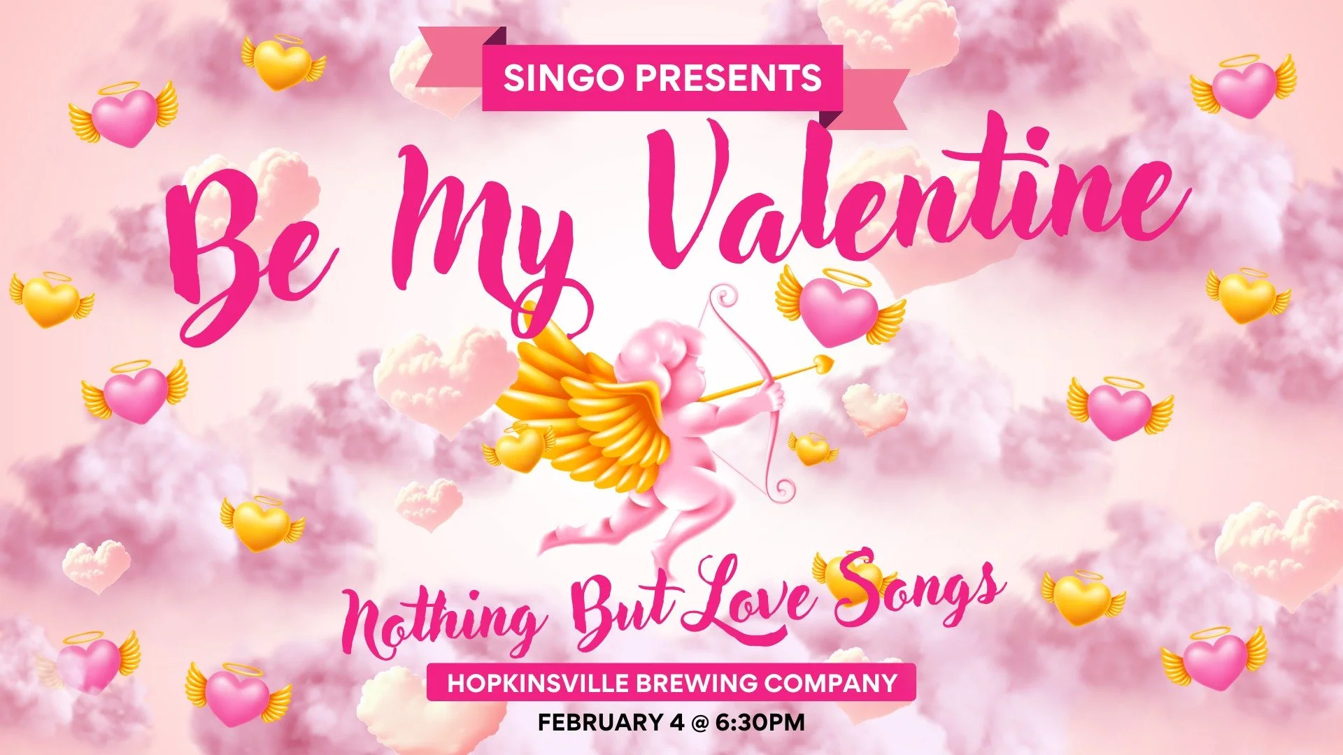 SINGO Presents: Be My Valentine