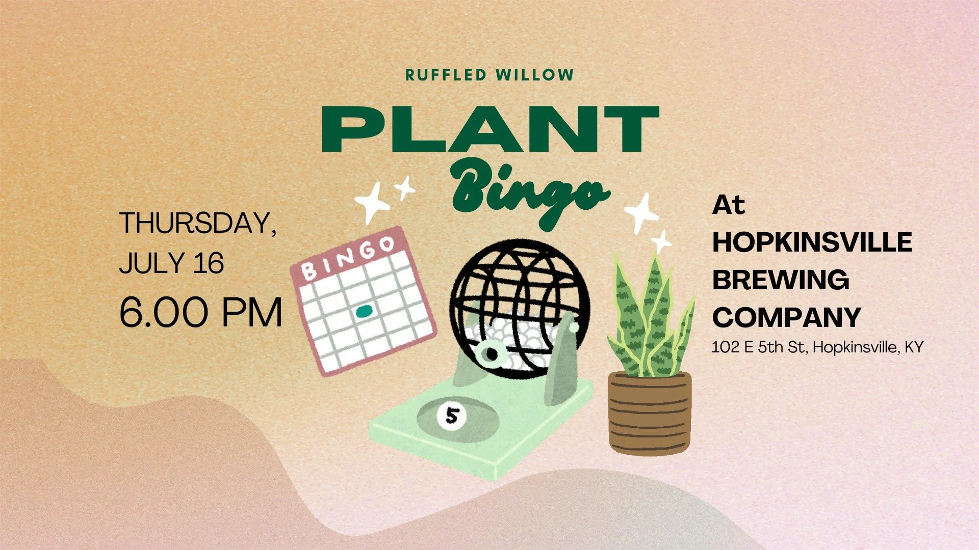 PLANT BINGO with Ruffled Willow