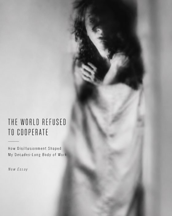 The World Refused to Cooperate: How Disillusionment Shaped My Decades-Long Body of Work