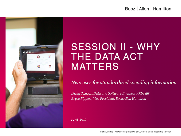Session II: Why the DATA Act Matters: New Uses for Standardized Spending Information