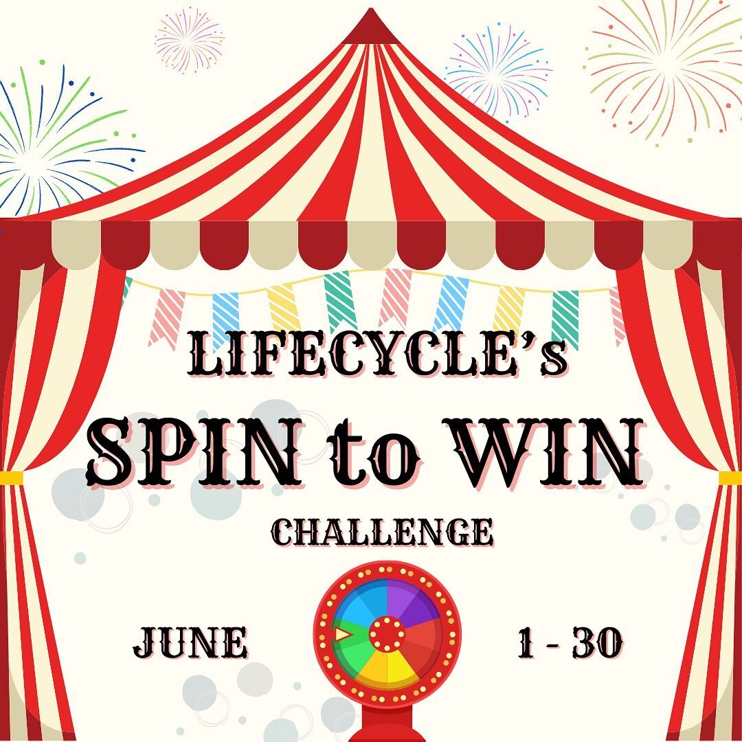 🎈SPIN to WIN🎈 is BACK!

Earn points towards a PRIZE WHEEL Spin every time you attend class or post about LIFECycle on your social media from JUNE 1 - 30!*

🎈10 Points = Prize Wheel Spin
🎈Every 5 + Points = Prize Wheel Spin
🎈30 Points = Automatic