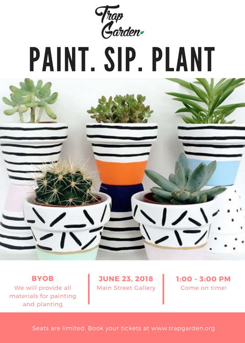 Paint.Sip.Plant Succulents: Trap Garden Fundraiser Event