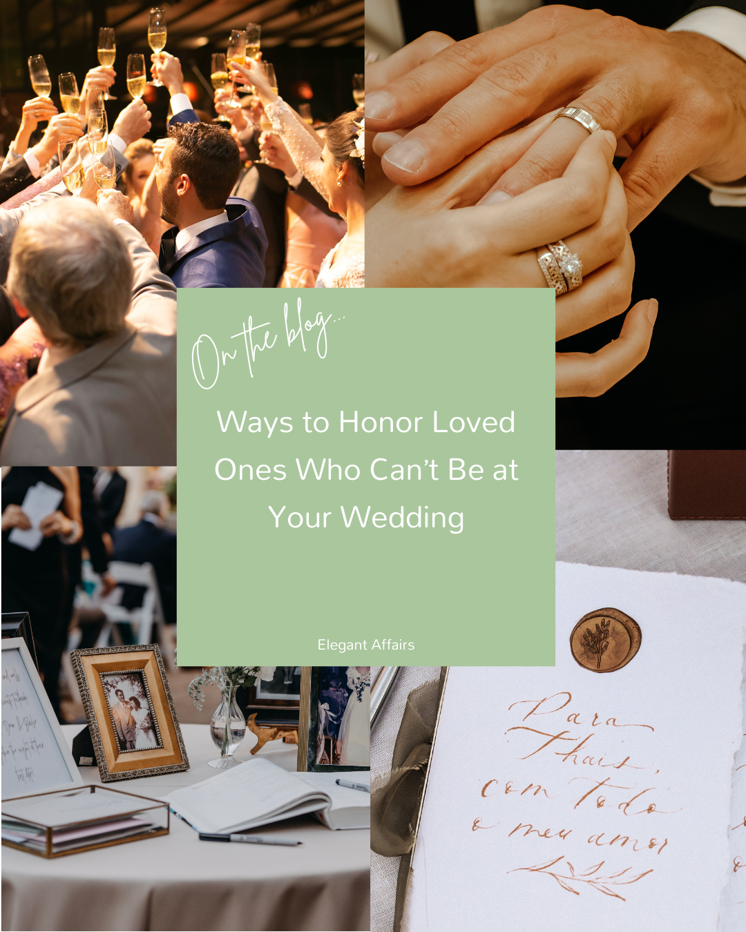 Ways to Honor Loved Ones Who Can’t Be at Your Wedding