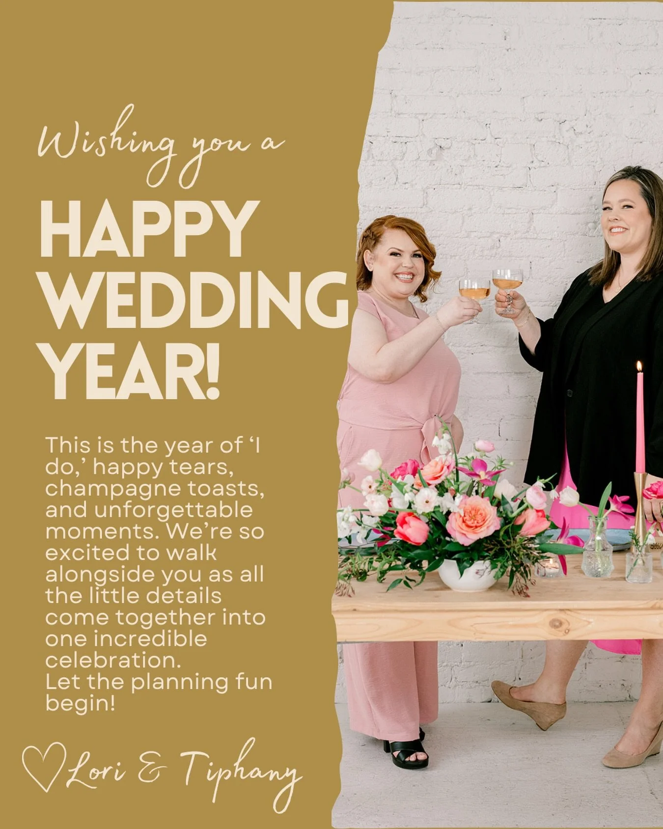 This is your year, the year of &ldquo;I do,&rdquo; happy tears, champagne toasts, and a whole lot of love. As your wedding year officially begins, we just wanted to pop into your inbox to say how excited we are for everything ahead.

From big-picture