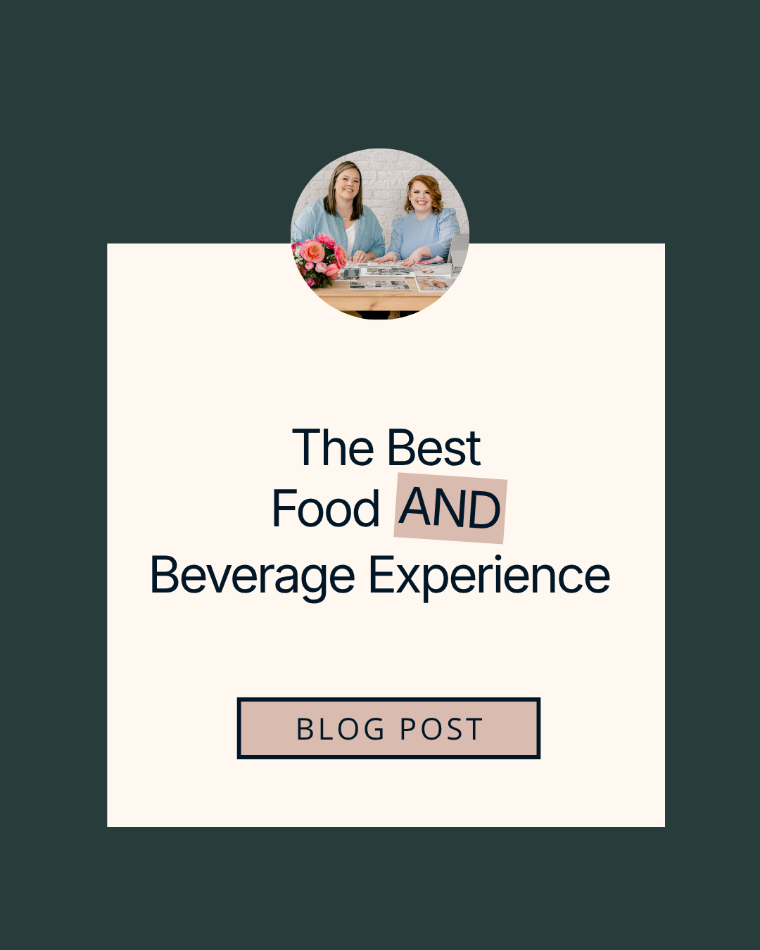 The Best Food and Beverage Experience