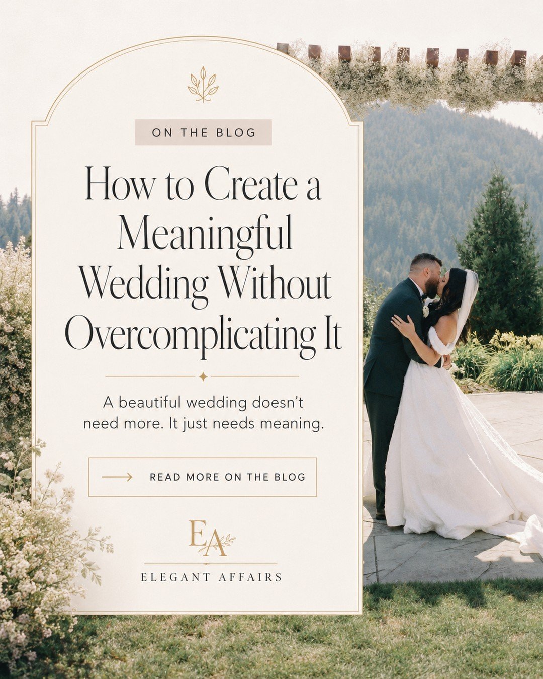 Your wedding doesn&rsquo;t need to be bigger, busier, or packed with every trend you&rsquo;ve ever saved on Pinterest to be unforgettable.
It needs to feel like you.

The most meaningful weddings aren&rsquo;t built around doing more. They&rsquo;re bu