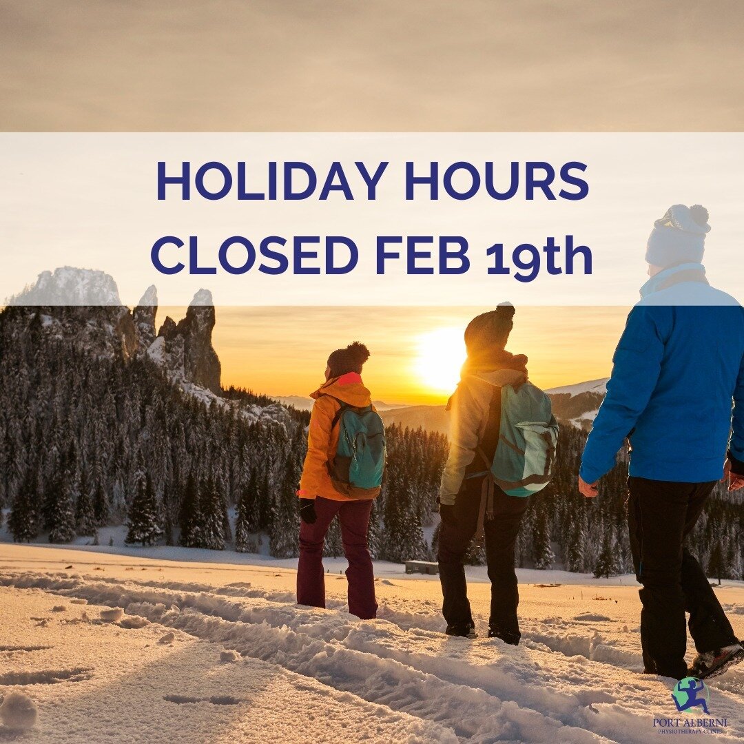 The clinic will be closed on Feb 19th for Family Day 💙

Please schedule your appointments in advance as holiday weeks fill up quickly.

Appointments can be scheduled online at portalberniphysiotherapy.ca or by phone at 250-723-5112. 
.
#StrongerTomo