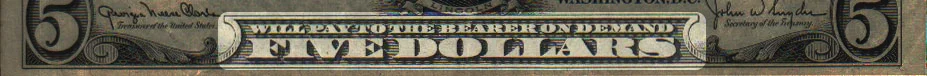 before 1963: "will pay to the bearer on demand five dollars"