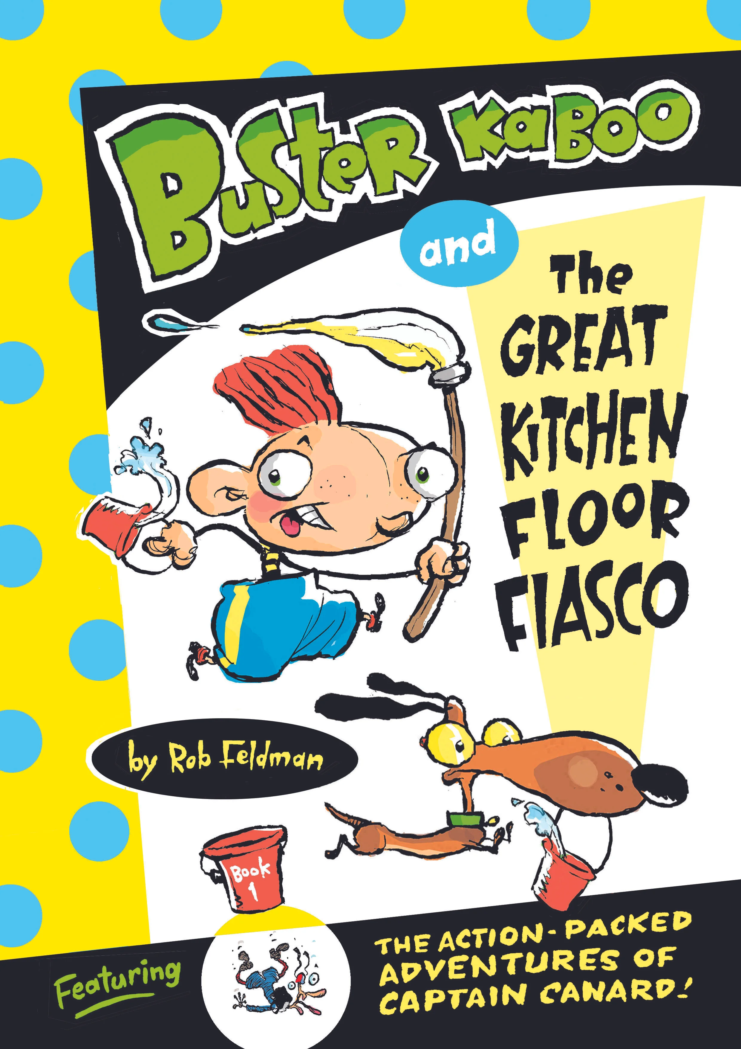 BUSTER KABOO AND THE GREAT KITCHEN FLOOR FIASCO