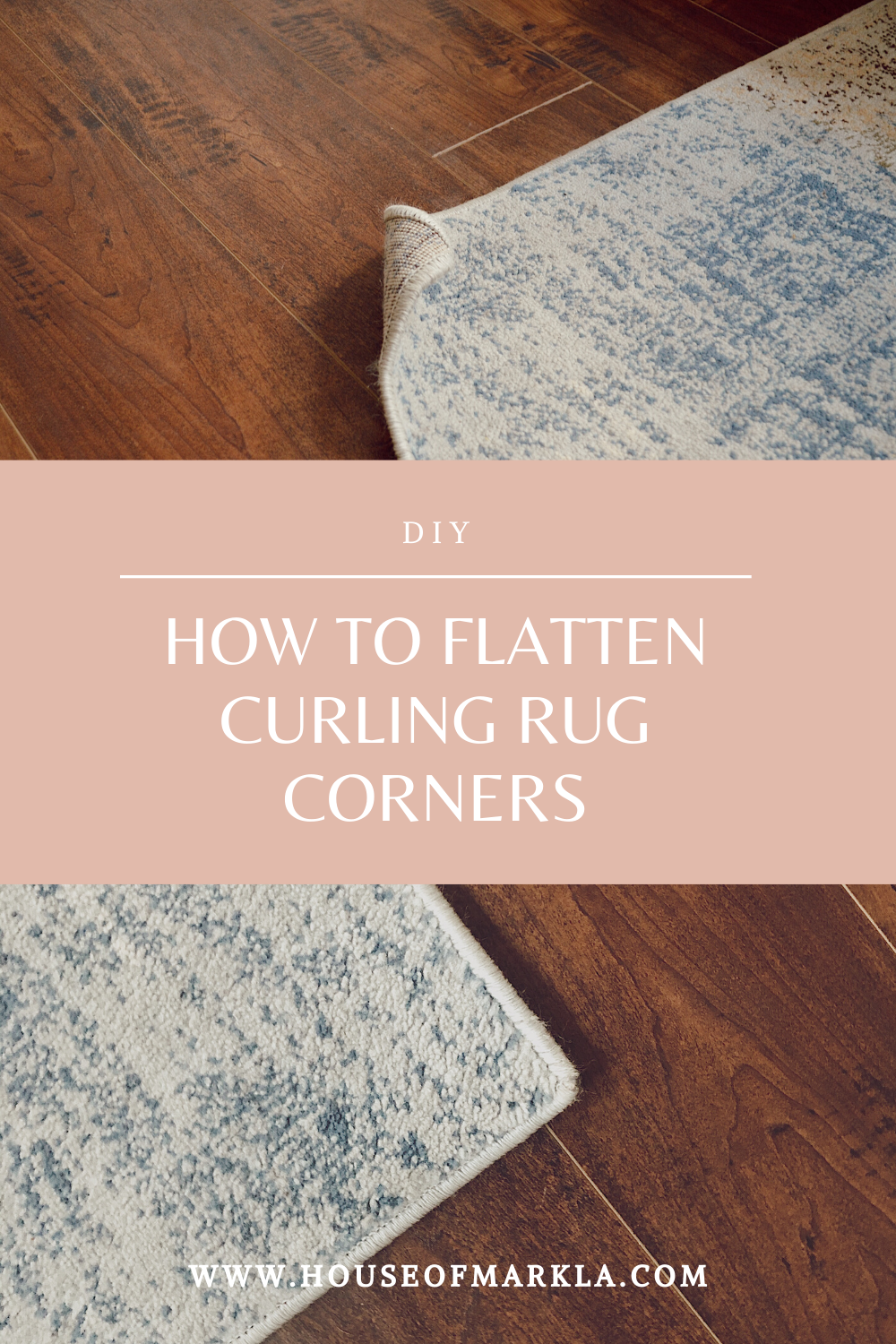 How to Flatten Curling Rug Corners