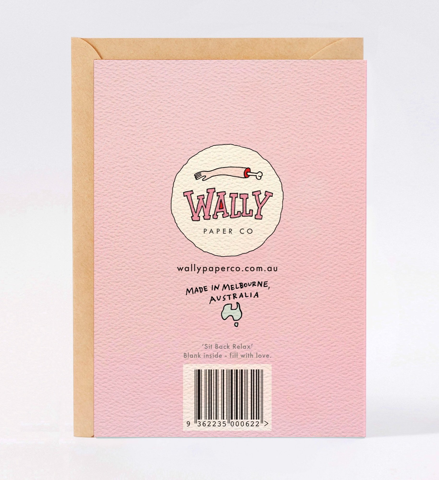 Funny mothers Day card - funny mum birthday card - Australian made mothers day card - Sit Back Relax by Wally Paper Co Melbourne - made in Australia
