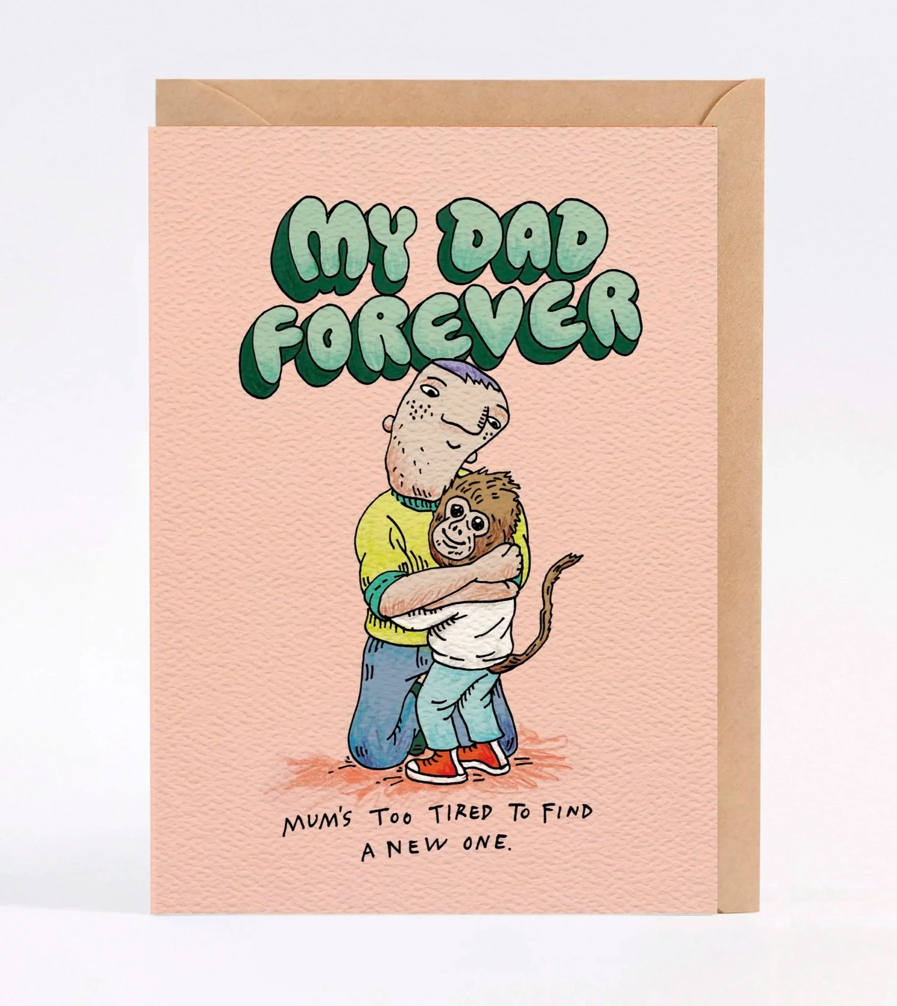 Father's day card - Australian made funny dad card - My Dad Forever by Wally Paper Co Melbourne - made in Australia